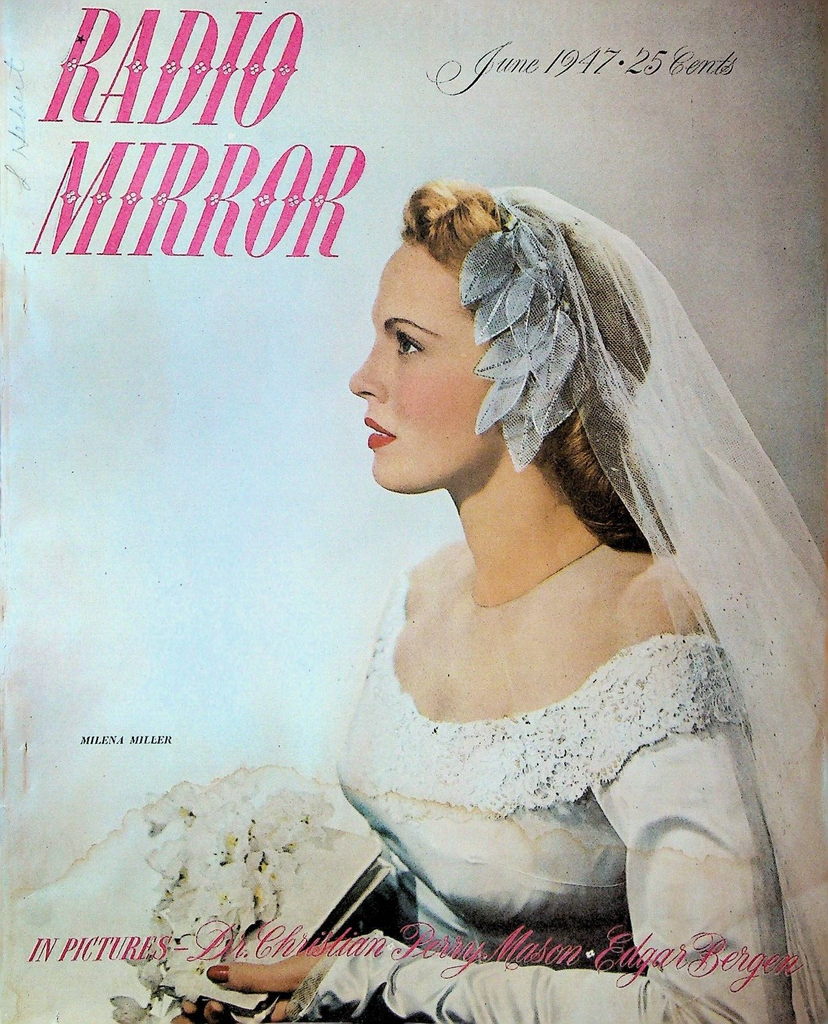 Radio Mirror June 1947 Perry Mason Milena Miller Bob Turner Edgar Bergen