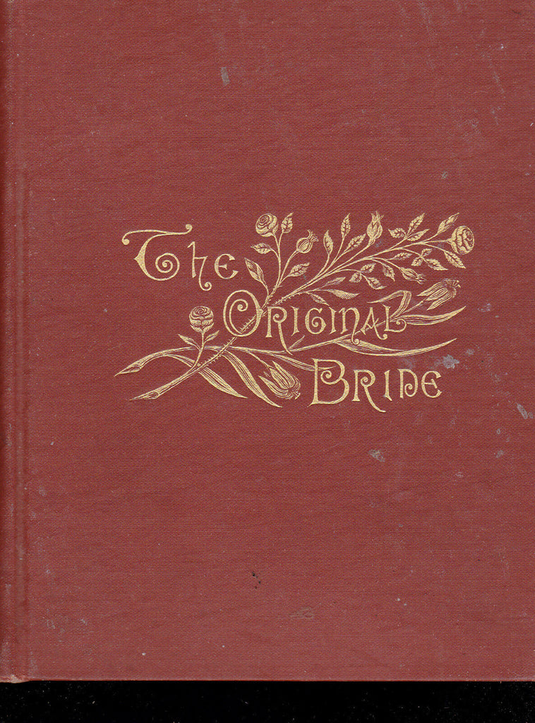 The Original Bride -An Epic of Eden-  by Daniel Dana Buck (1891) HC Geneva NY
