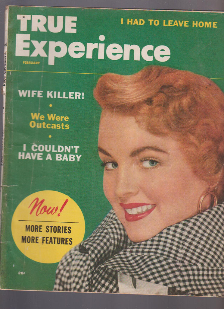 True Experience Magazine February 1954 Wife Killer I Had to Leave Home