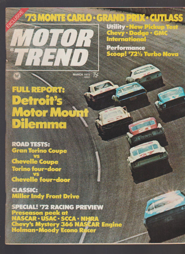 Motor Trend Magazine March 1972 Torino Chevelle Cutlass Grand Prix