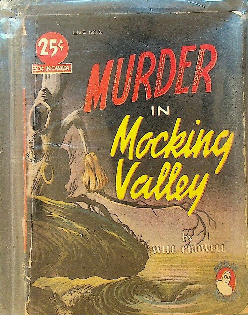 Murder in Mocking Valley by Will Crowell Eerie Series 2 1945 Spotlight Pubs