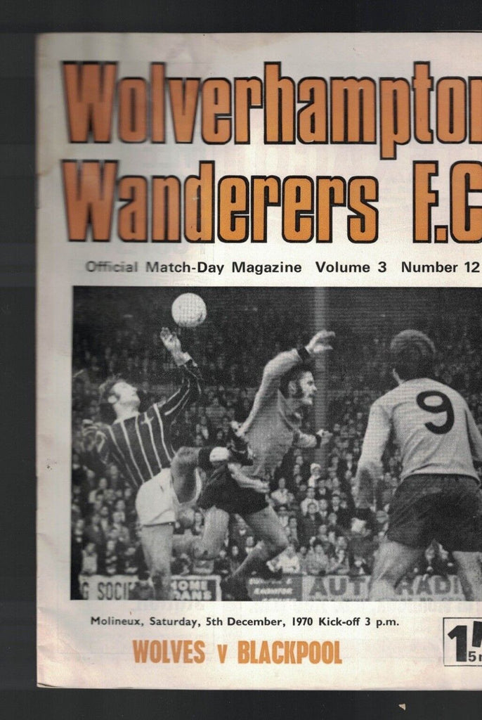 Wolverhampton Wanderers FC Match-Day Magazine v Blackpool December 5 1970