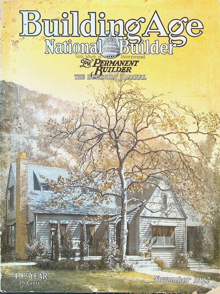 Building Age National Builder Magazine November 1927 Houses Architecture