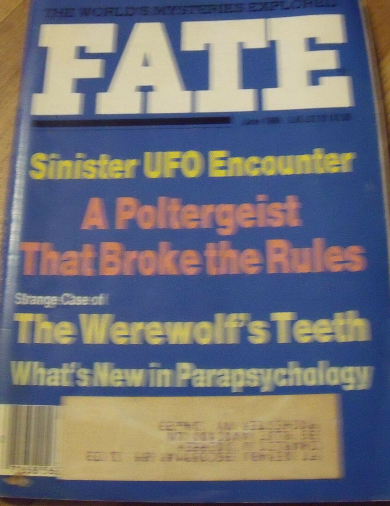 Fate Magazine June 1986 Sinister UFO Encounter, the Werewolf's Teeth
