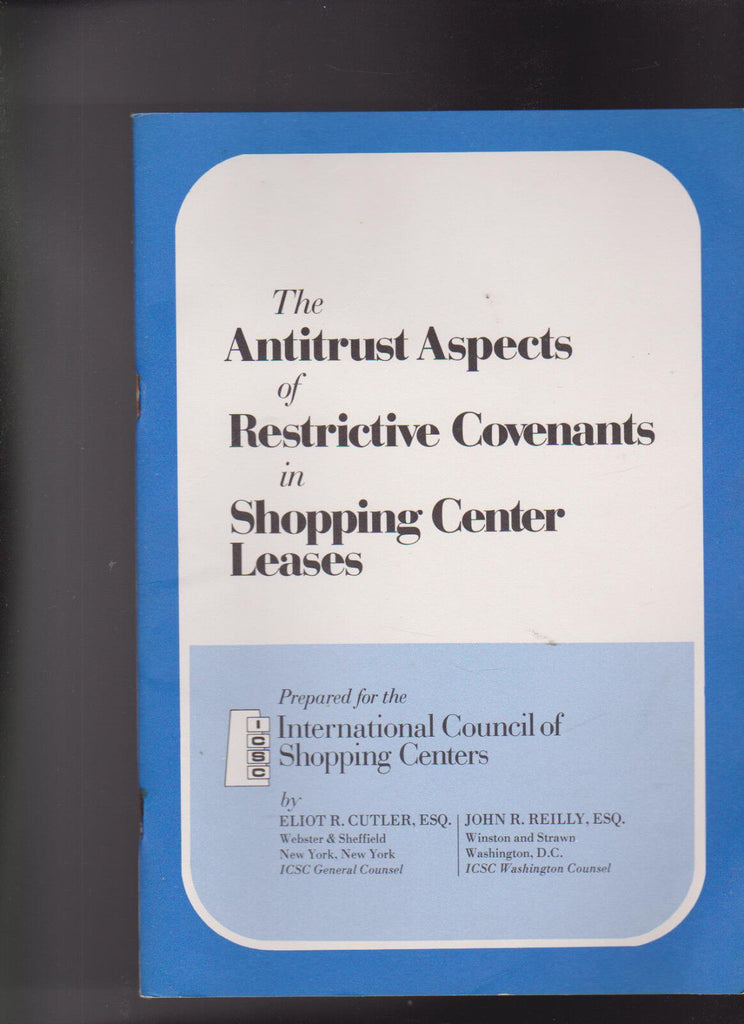 Antitrust Aspects of Restrictive Covenants in Shopping Center Leases 1976
