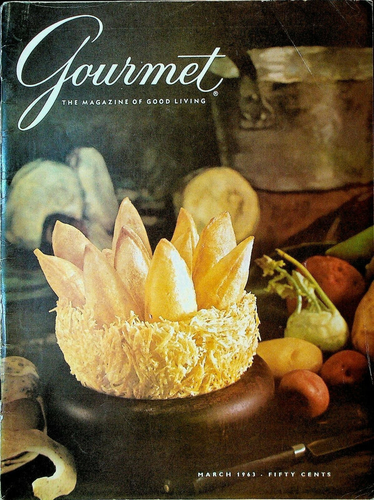 Gourmet Magazine March 1963 Thai Kitchens Maya Foods Potatoes