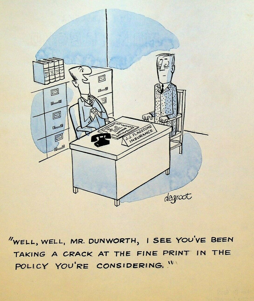 Lee DeGroot Original Art Gag Insurance Agent Fine Print
