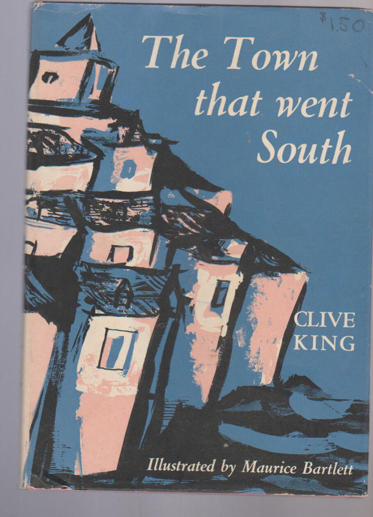 The Town That Went South Clive King HC DJ 1959 First Print