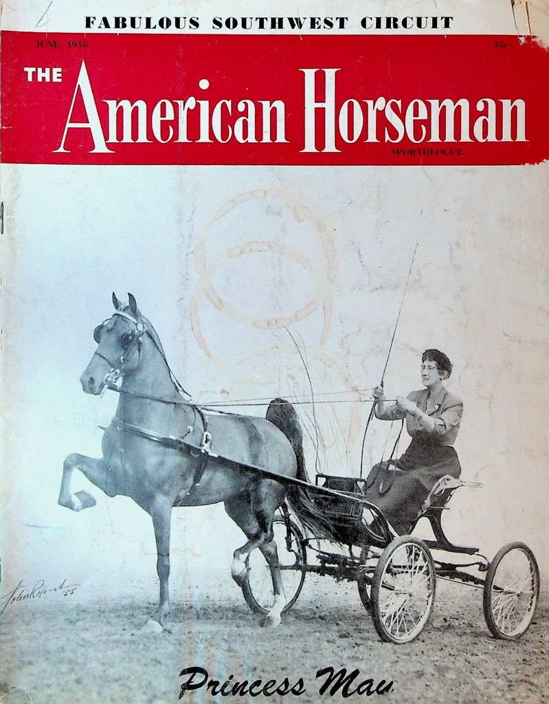 American Horseman Magazine June 1956 Princess May Red Blinds Stables