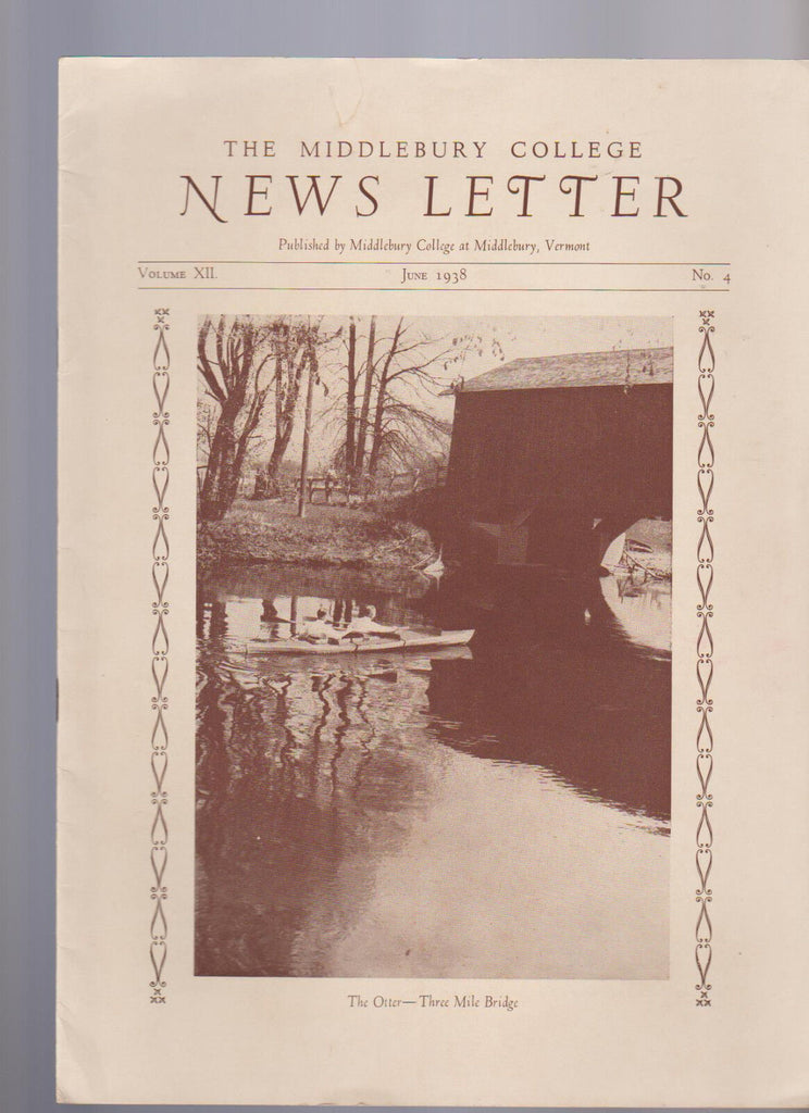 Middlebury College News Letter June 1938 Vermont The Otter Three Mile Bridge