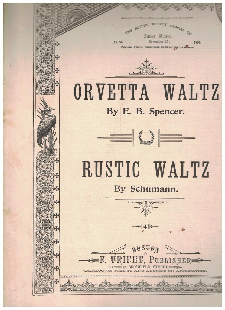 Orvetta Waltz & Rustic Waltz Sheet Music 1896 EB Spencer & Schumann