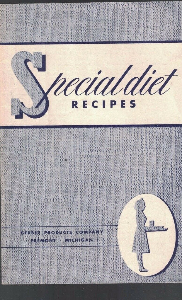 Special Diet Recipes Booklet Gerber Baby Food Products 1949