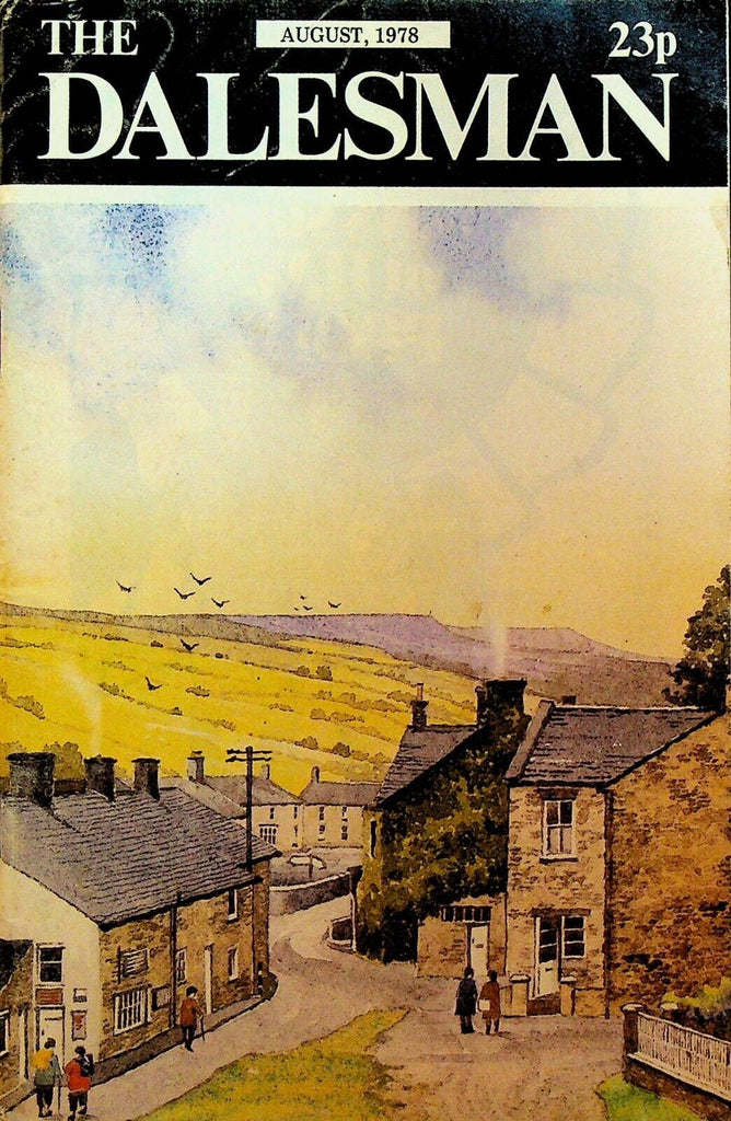 The Dalesman Magazine August 1978 Richard H Pearson Jacob Kramer