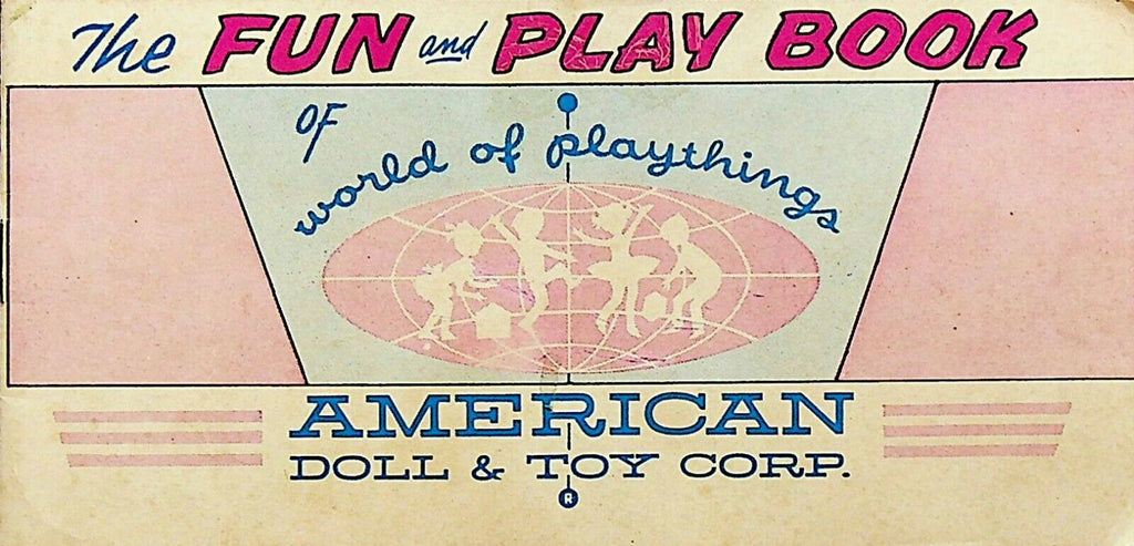 Fun & Play Book of World of Playthings American Doll & Toy Mini Comic Book 1960