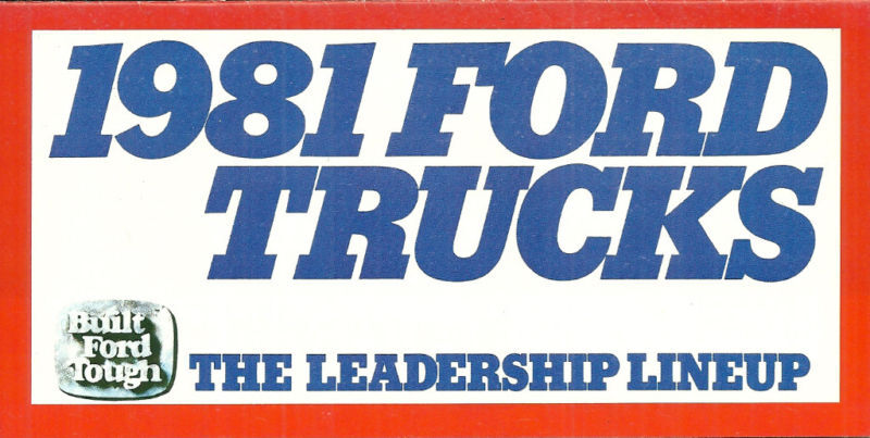 Ford Trucks 1981 Sales Brochure Bronco Pickups Van