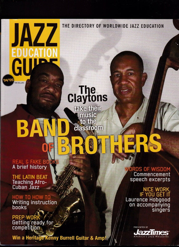 Jazz Education Guide 04/05 The Claytons Lawrence Hobgood Latin Beat