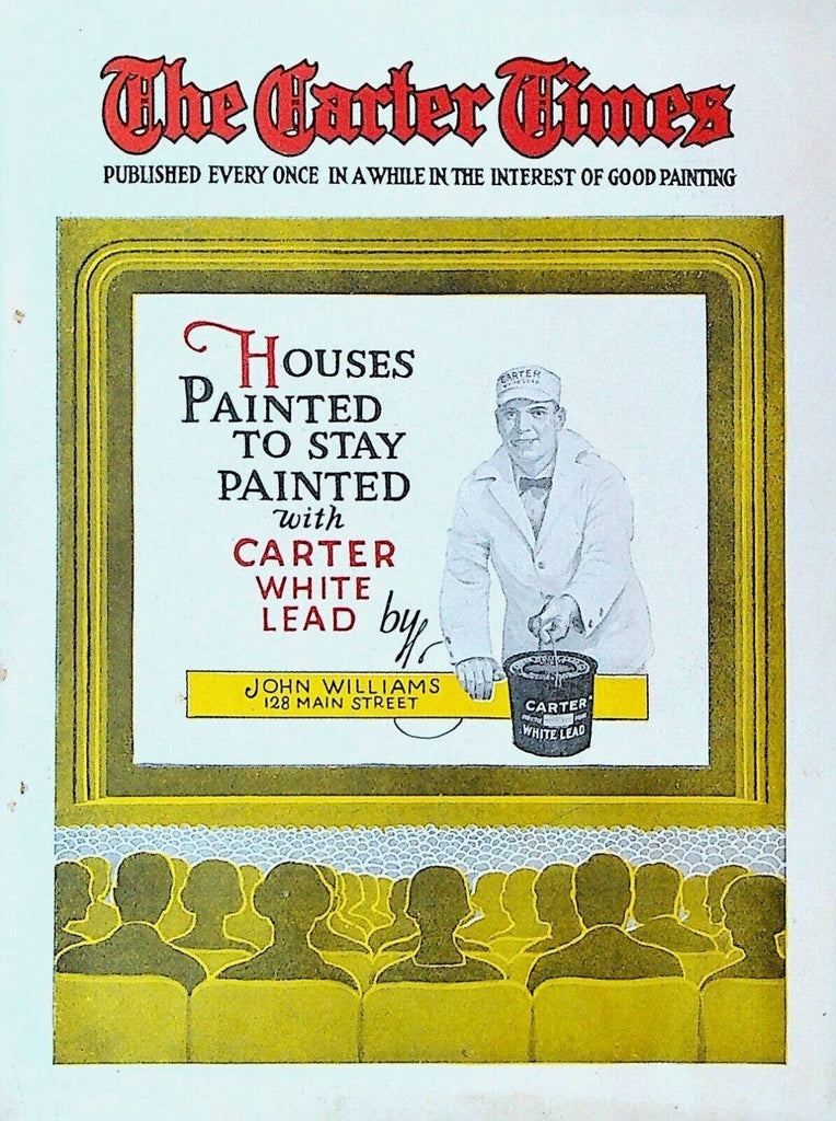 The Carter Times May 1926 Carter White Lead Paint Company Booklet