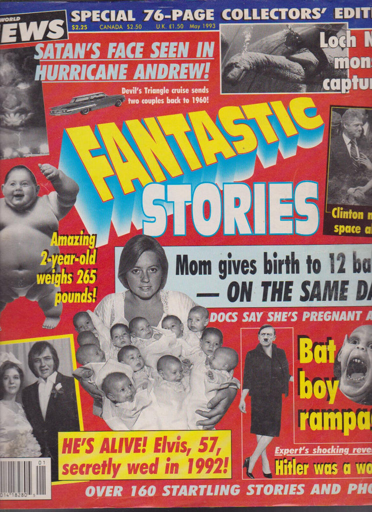 Fantastic Stories May 1993 Elvis Presley Bill Clinton Loch Ness Monster