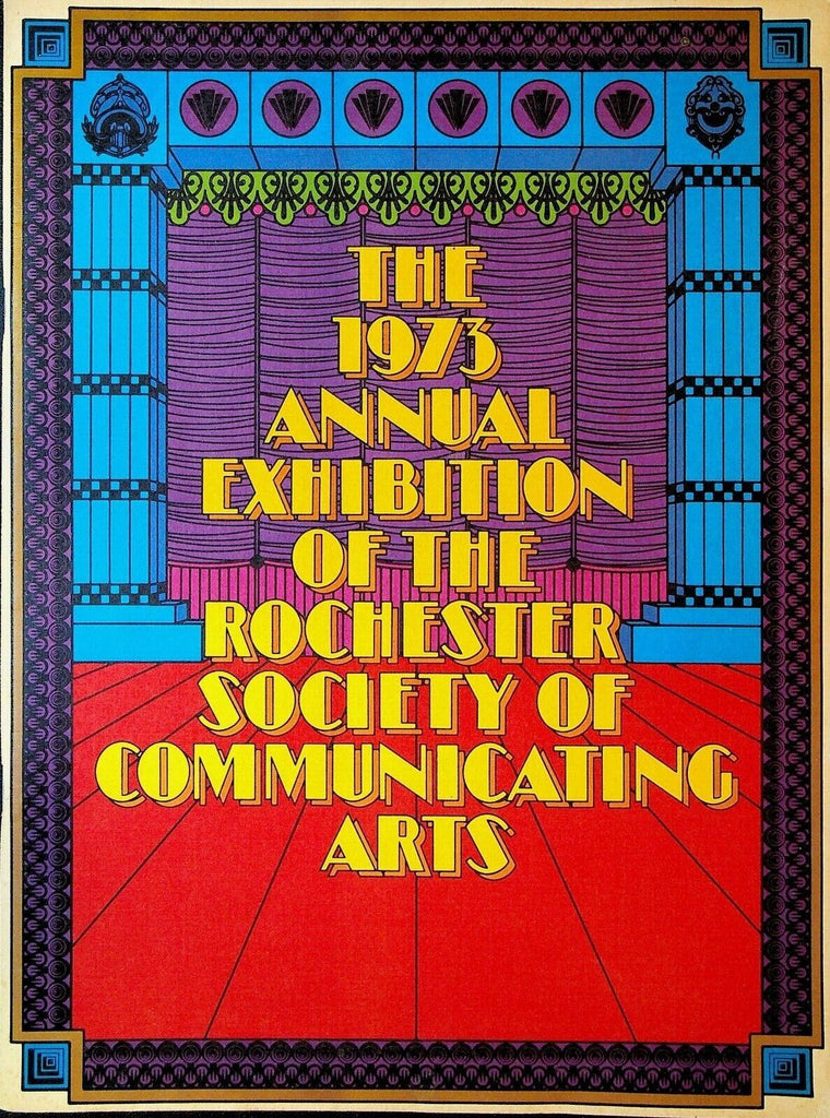 Rochester NY Society of Communicating Arts 1973 Annual Exhibition Program