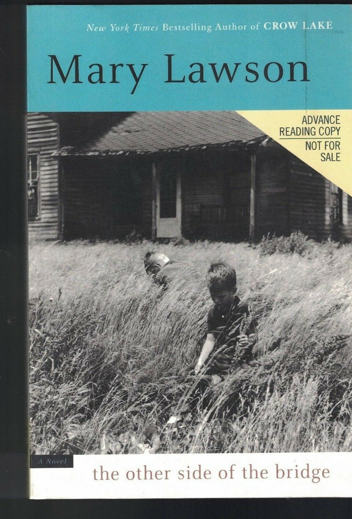 The Other Side of the Bridge ARC- Mary Lawson SC Advanced Reading Copy