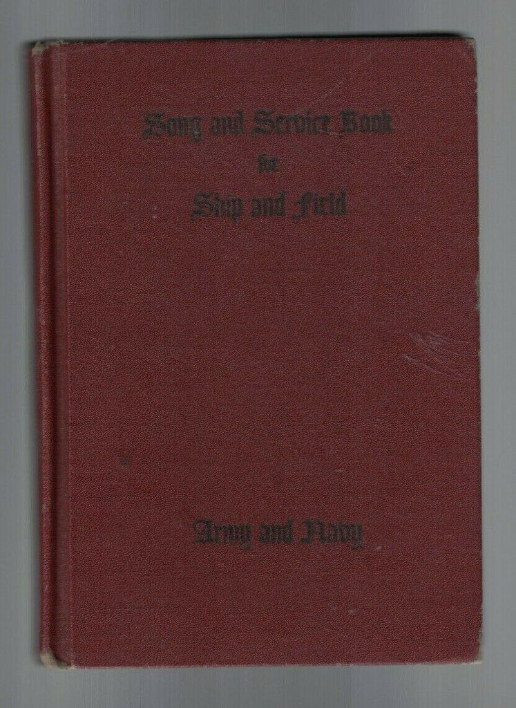 Song & Service Book for Ship & Field Army & Navy 1942 HC AS Barnes & Co