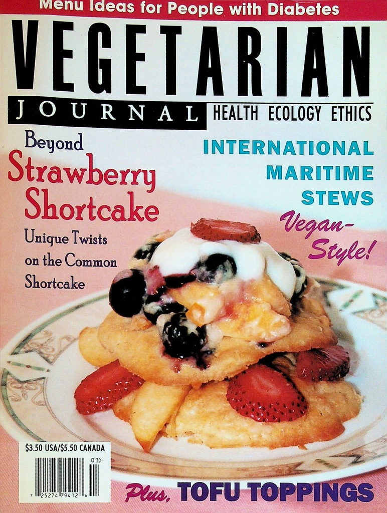 Vegetarian Journal Vol XXI1 #2 2003 Maritime Stews Strawberry Shortcake
