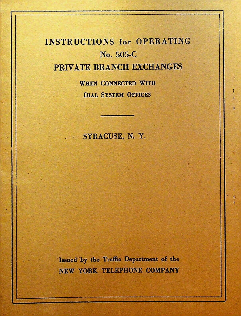 New York Telephone Co Operating Instructions 505-C Private Branch Exchange 1928