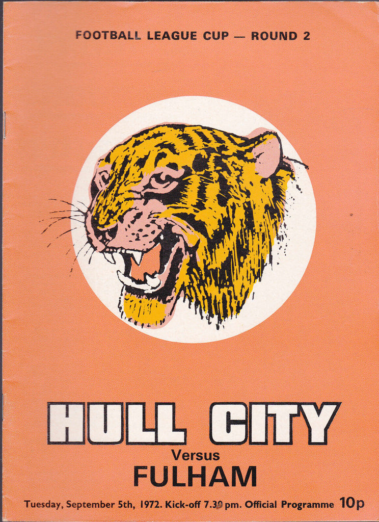 Hull City Tigers Official Programme v Fulham September 5 1972 League Cup Round 2