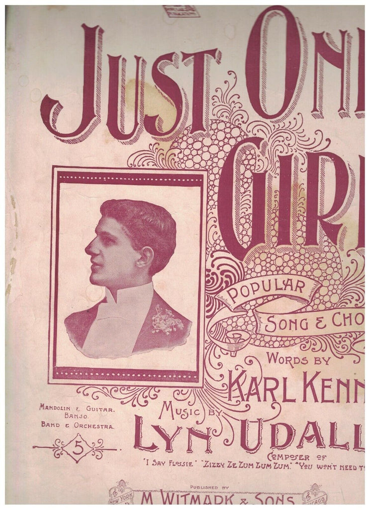 Just One Girl 1898 Sheet Music Julius Witmark Karl Kennett Lyn Udall