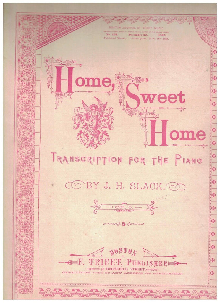 Home Sweet Home Sheet Music 1897 JH Slack Piano Transcription