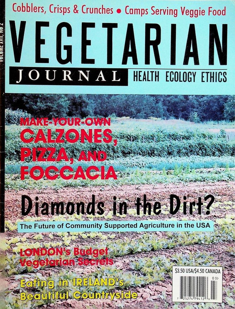 Vegetarian Journal Vol XV1I #2 1998 Cobblers Crisps Crunches Calzones Pizza
