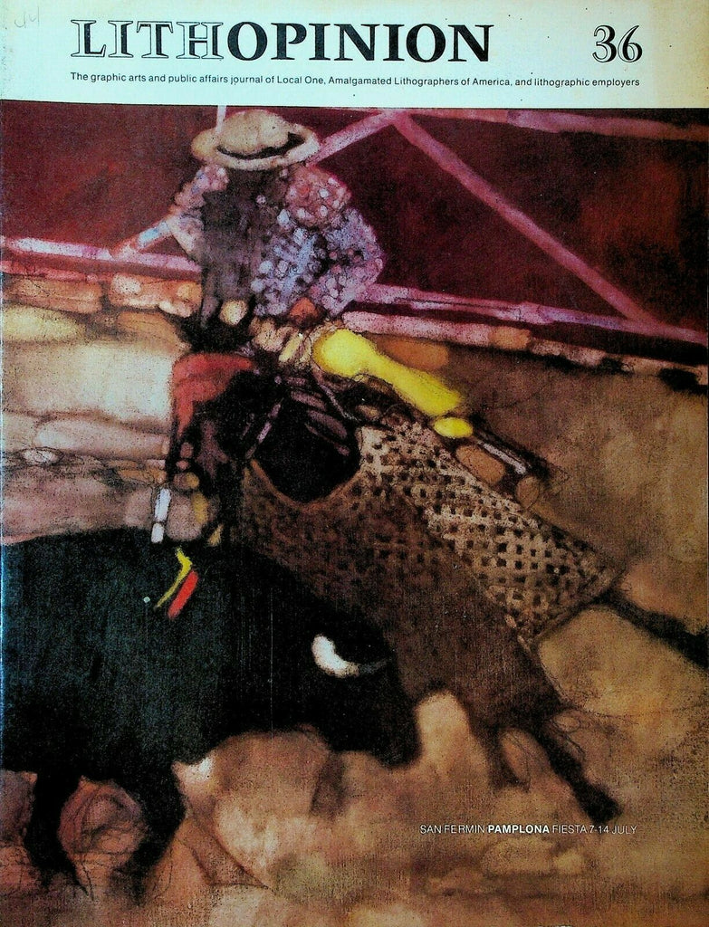 LithOpinion Magazine 36 Winter 1974 Earl Warren San Fermin Pamplona Festival