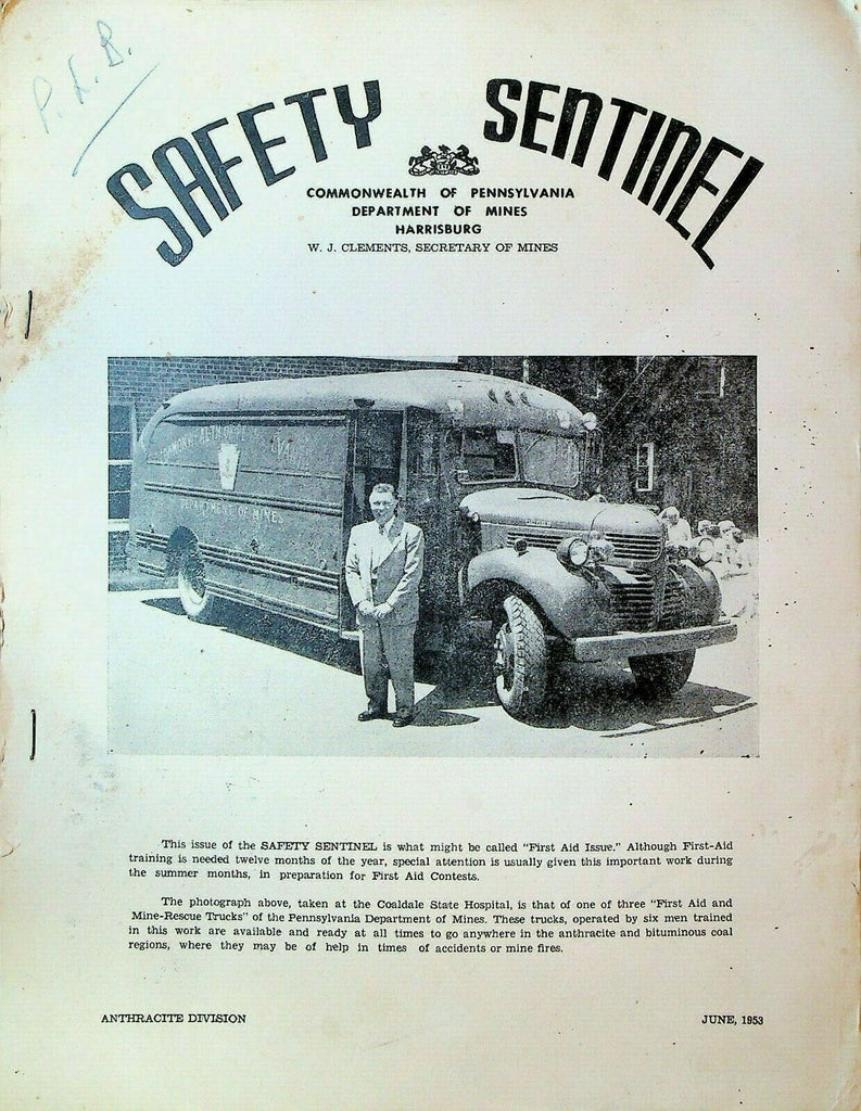 Safety Sentinel Pennsylvania Department of Mines June 1953 First Aid Issue