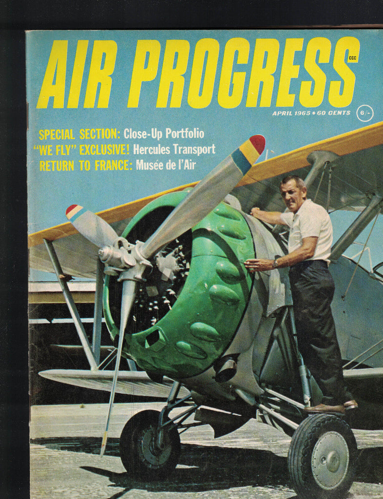 Air Progress Magazine Hercules Transport Musee de L'Air April 1965