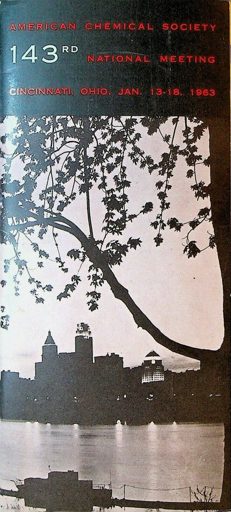 American Chemical Society 143rd National Meeting Program 1963 Cincinnati
