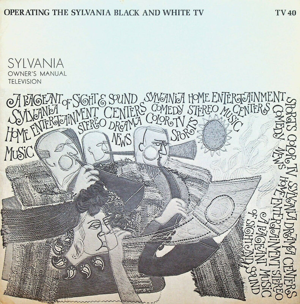 Operating the Sylvania Black & White TV Owner's Manual TV40 A16-1