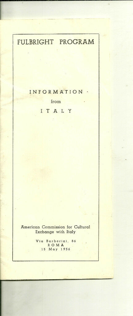 FULBRIGHT PROGRAM Information From Italy Booklet 1956