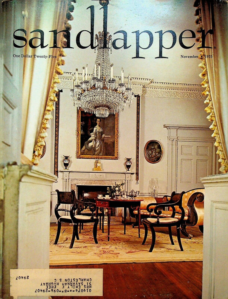Sandlapper Magazine of South Carolina November 1975 Charleston Homes & Gardens
