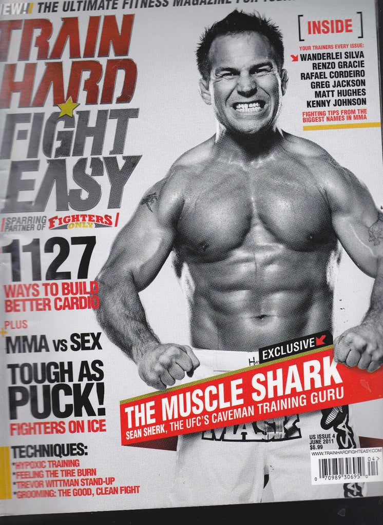 Train Hard Fight Easy Magazine June 2011 #4 Sean Sherk Renzo Gracie