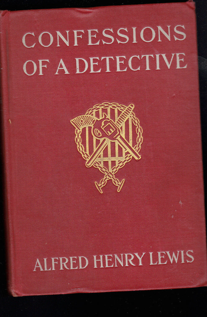 Confessions of a Detective by Alfred Henry Lewis (1906) EM Ashe illustrations