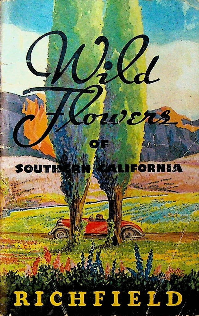 Richfield Wild Flowers of Southern California 1935 Booklet Oil Gas Company