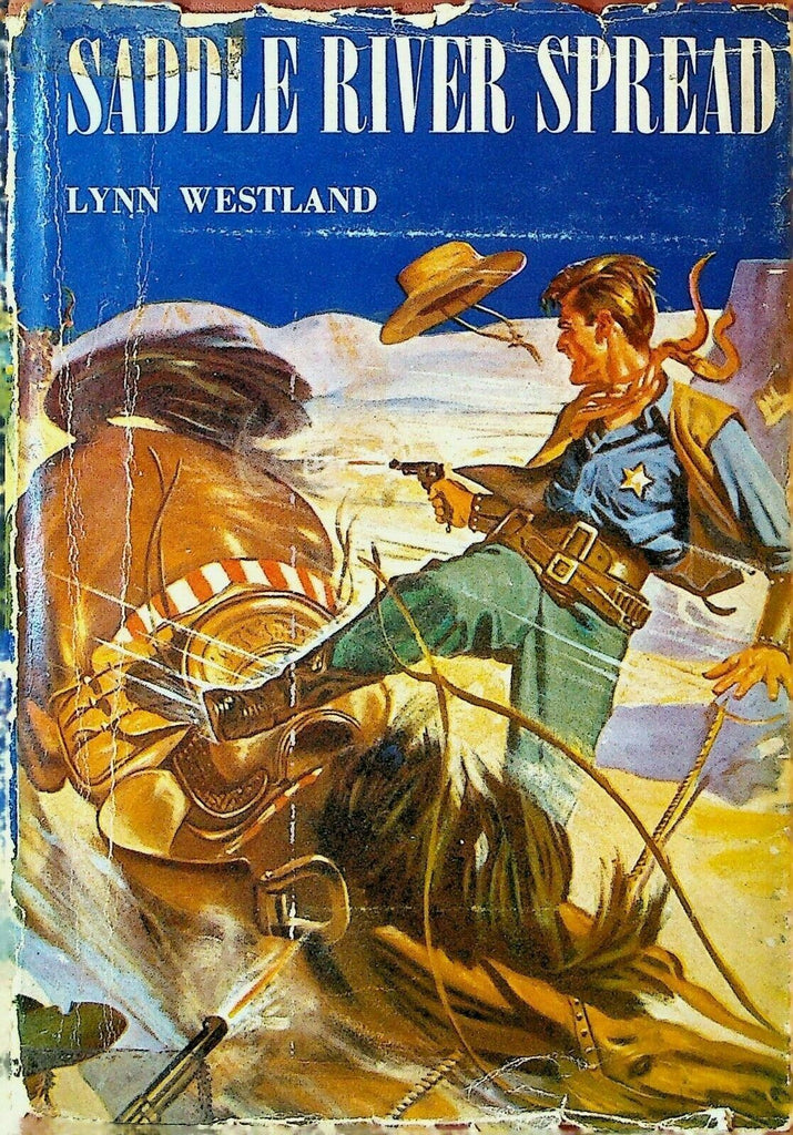 Saddle River Spread by Lynn Westland HC DJ Phoenix Press 1942