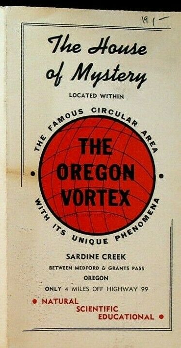 The House of Mystery Oregon Vortex Brochure Sardine Creek 1948