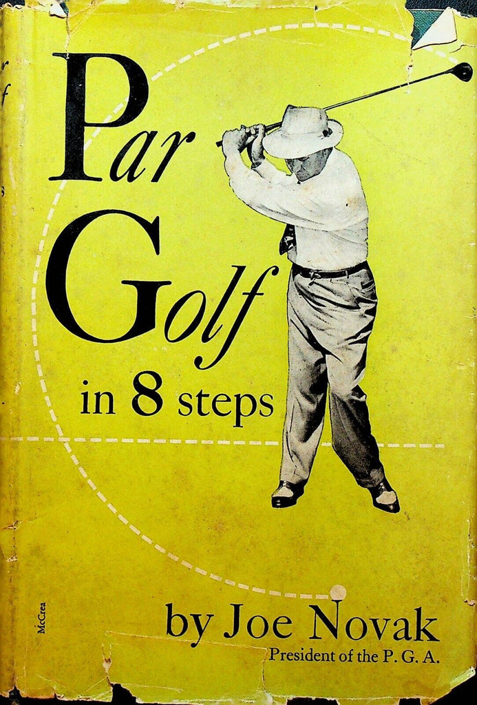 Par Golf in 8 Steps by Joe Novak HC DJ 1950 2nd Print