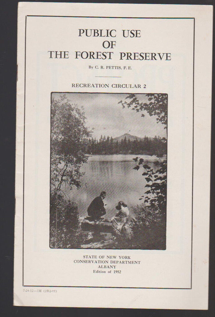 Public Use of the Forest Preserve by CR Pettis Recreation Circular 2 1952