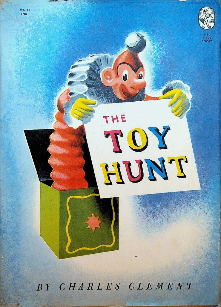 The Toy Hunt by Charles Clement HC DJ Pied Piper Books 1946