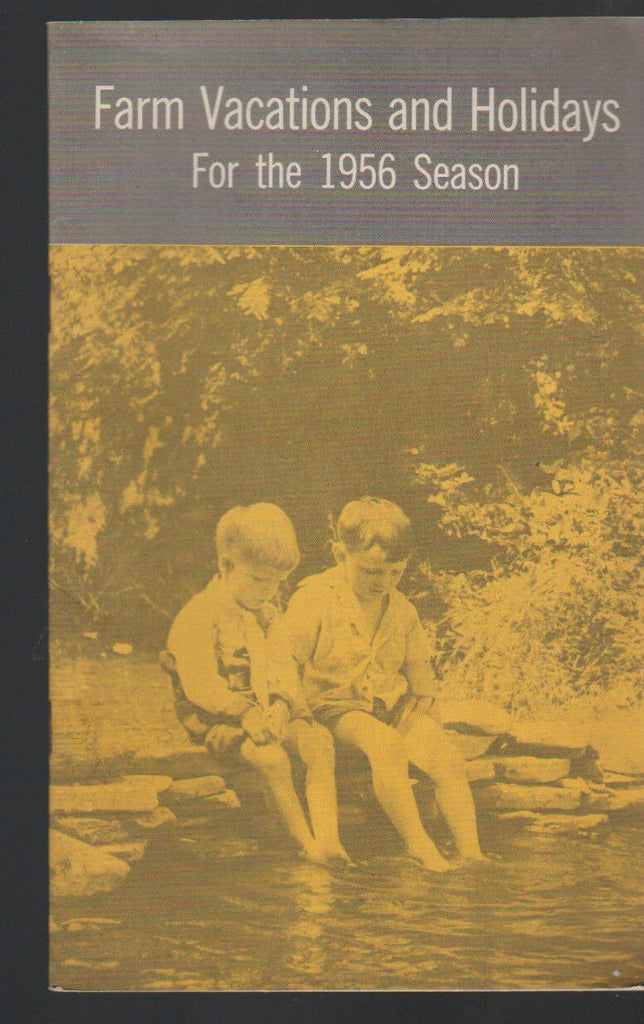 Farm Vacations & Holidays for the 1956 Season