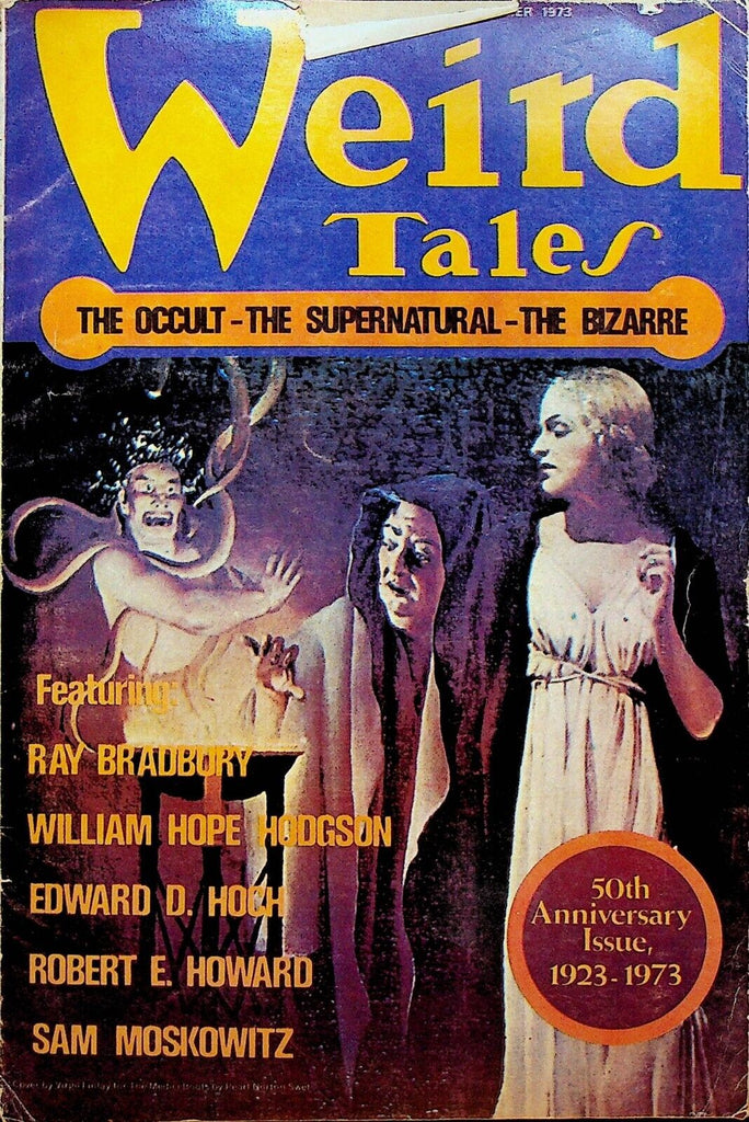 Weird Tales Summer 1973 Ray Bradbury HP Lovecraft Robert E Howard A Merritt