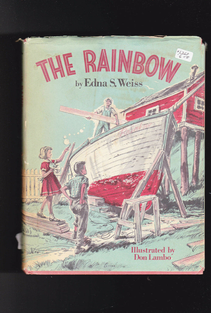 The Rainbow by Edna S Weiss (1960) HC DJ Book Don Lambo