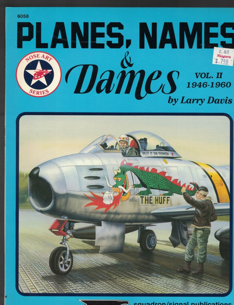 Planes Names & Dames Vol 2 1946-1960 Larry Davis Squadron Signal Publications